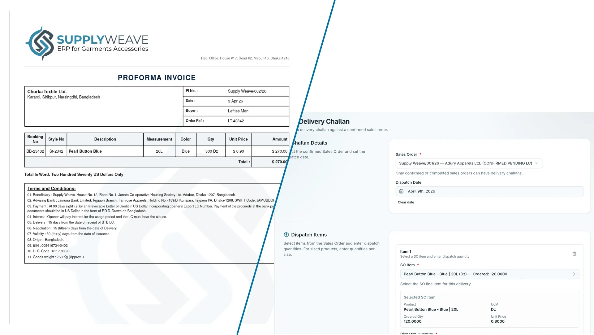Proforma invoice and delivery challan in Supply Weave